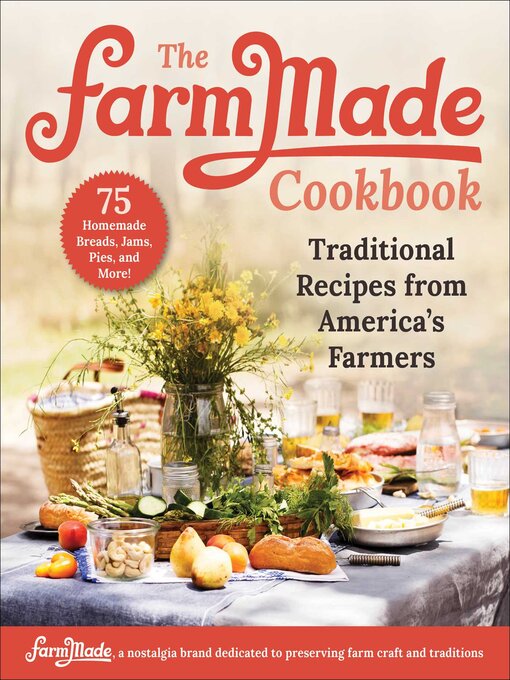 Title details for The FarmMade Cookbook by Patti Johnson-Long - Wait list